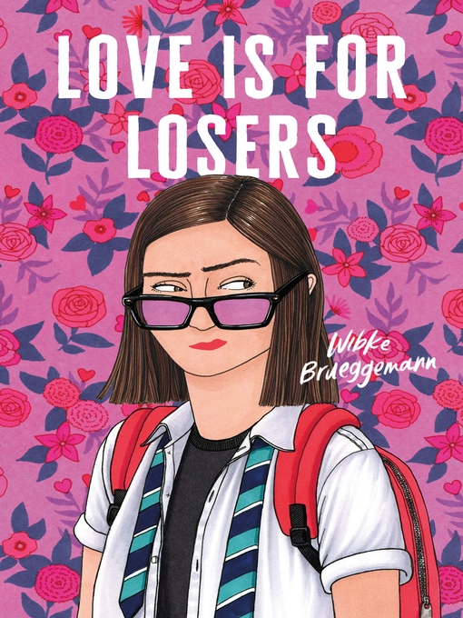 Title details for Love Is for Losers by Wibke Brueggemann - Available